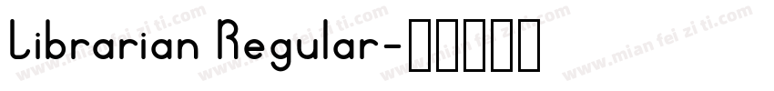 Librarian Regular字体转换